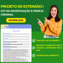 PROJETO DE EXTENSÃO I - CST EM INVESTIGAÇÃO E PERÍCIA CRIMINAL
