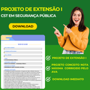 PROJETO DE EXTENSÃO I - CST EM SEGURANÇA PÚBLICA