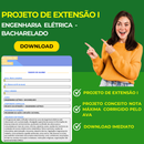 PROJETO DE EXTENSÃO I - ENGENHARIA ELÉTRICA BACHARELADO