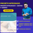 PROJETO INTEGRADO I - GESTÃO _ 1ª versão
